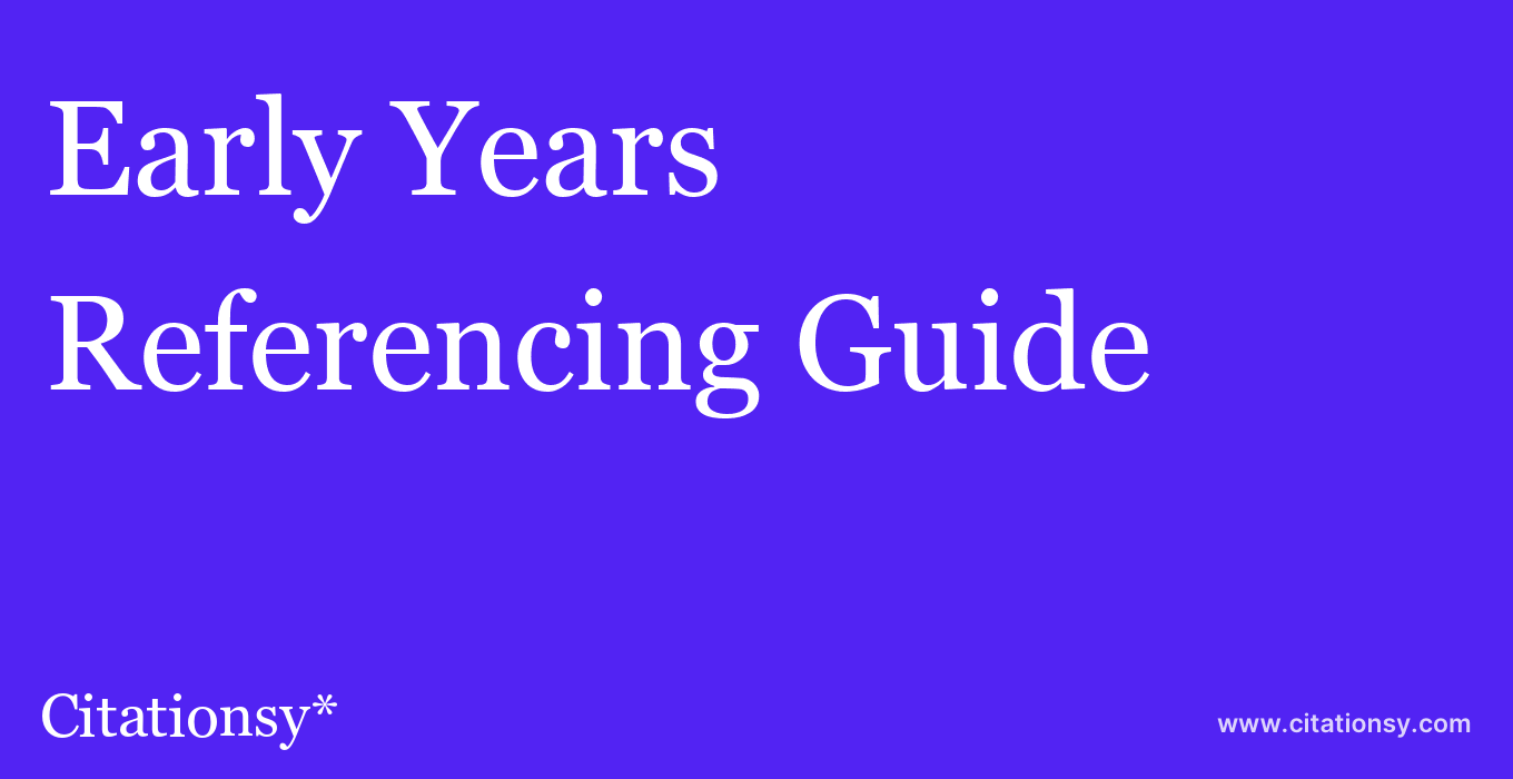 cite Early Years  — Referencing Guide